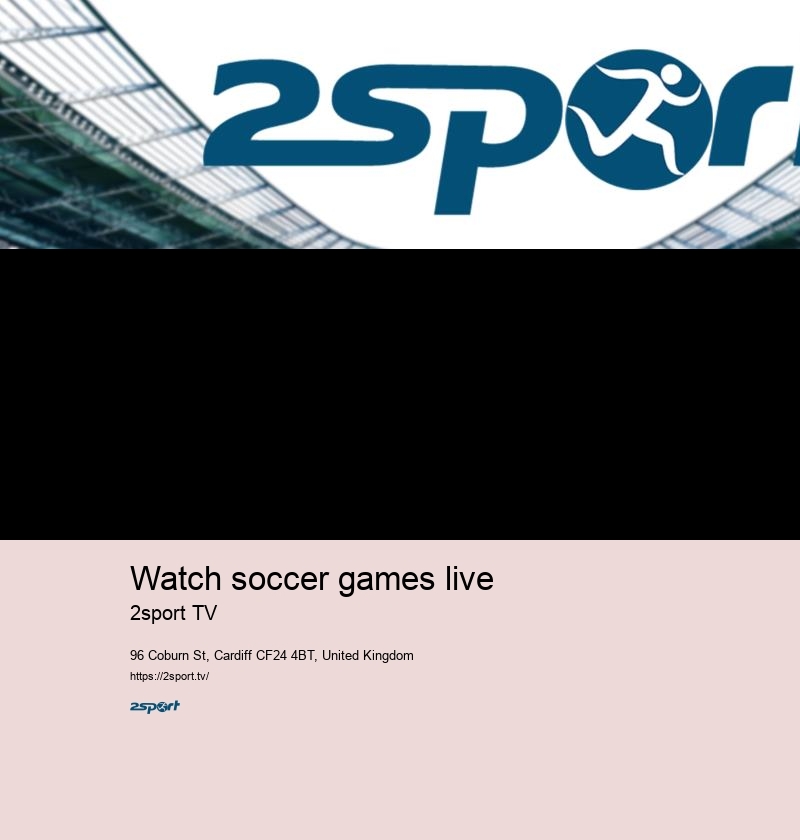 Watch soccer games live